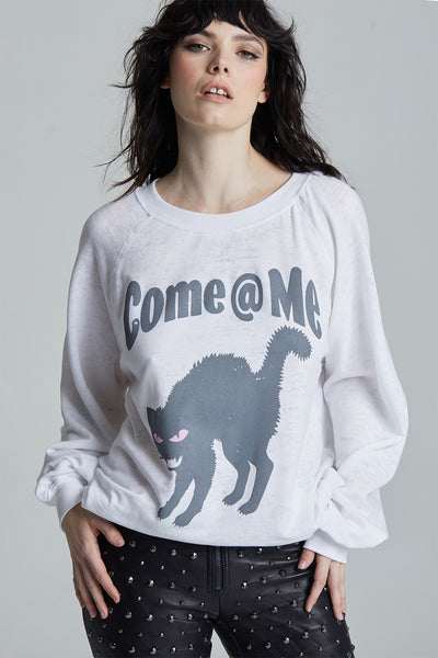 Come At Me Sweatshirt