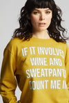 Wine And Sweatpants Sweatshirt