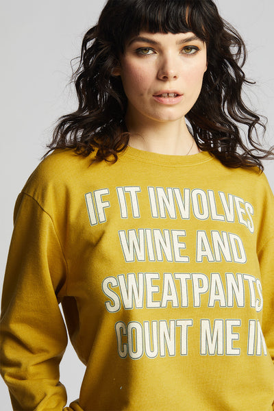 Wine And Sweatpants Sweatshirt