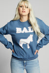 Bad A** Sweatshirt