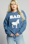 Bad A** Sweatshirt