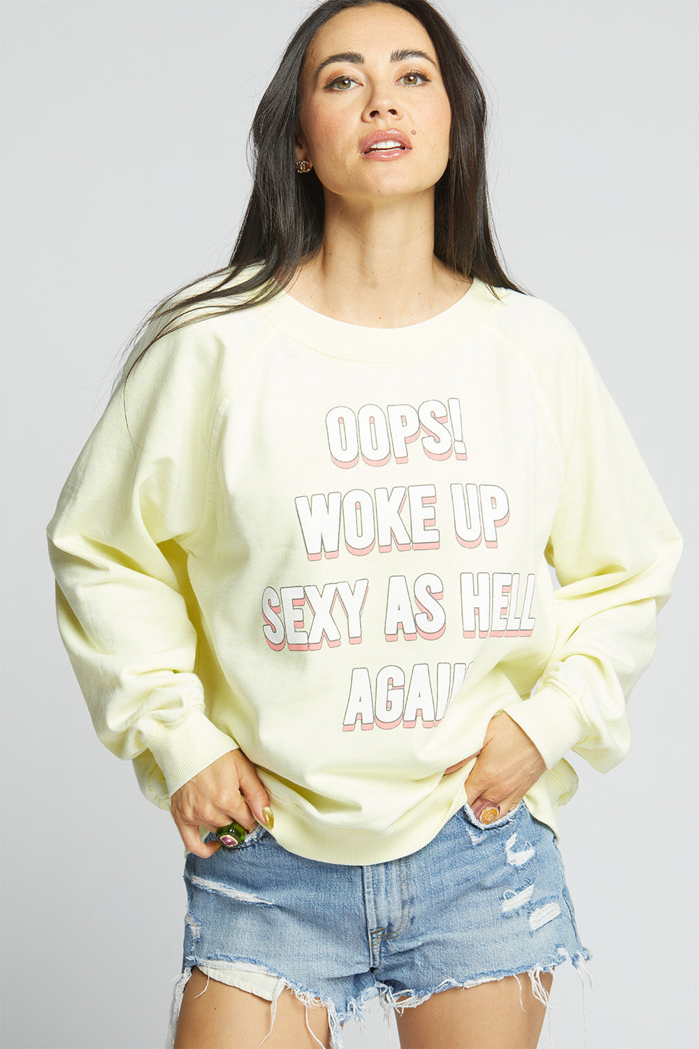 Woke Up Sexy Sweatshirt