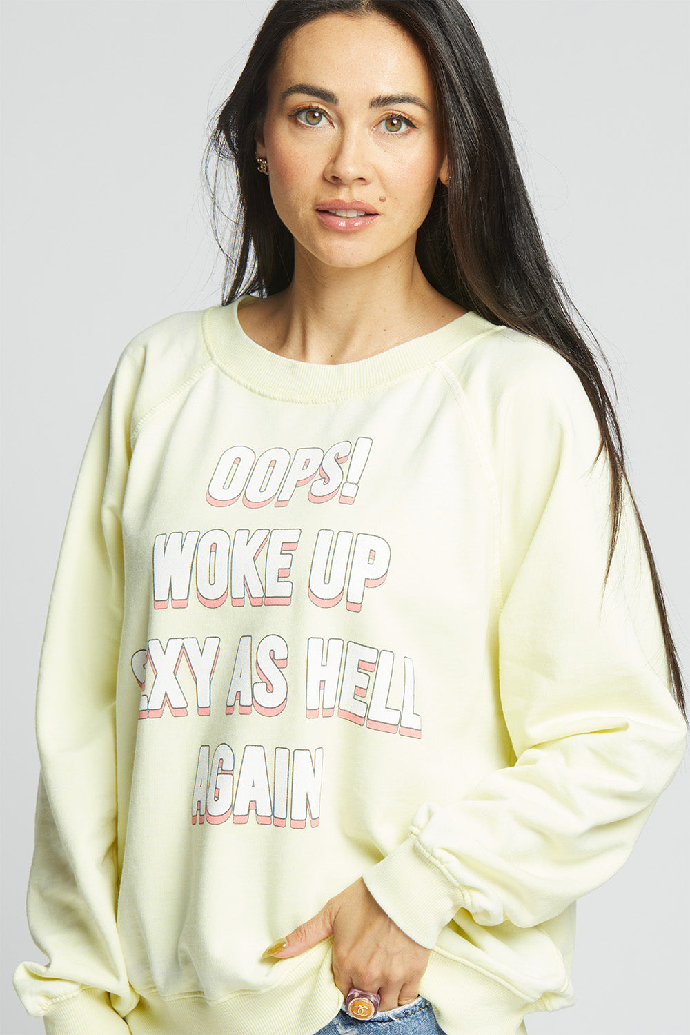 Woke Up Sexy Sweatshirt