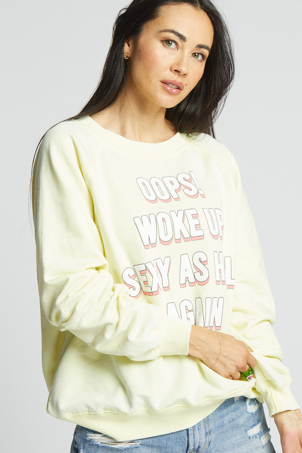 Woke Up Sexy Sweatshirt
