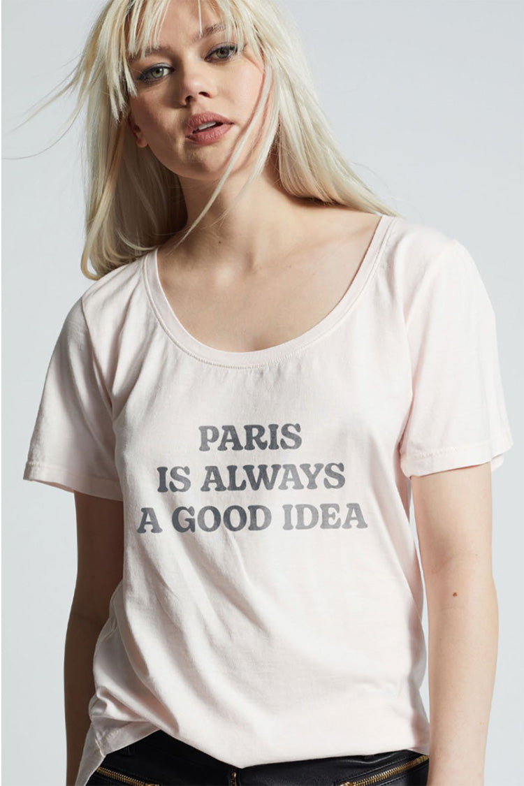 Paris Is A Good Idea Tee