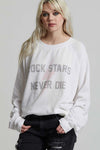 Rock Stars Never Die Sweatshirt