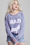 Bad A** Sweatshirt