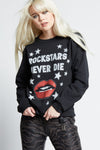 Rockstars Never Die Sweatshirt