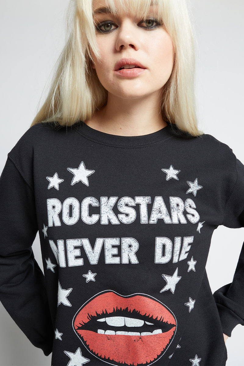 Rockstars Never Die Sweatshirt