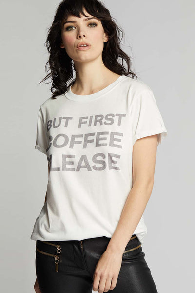 But First Coffee Please Tee