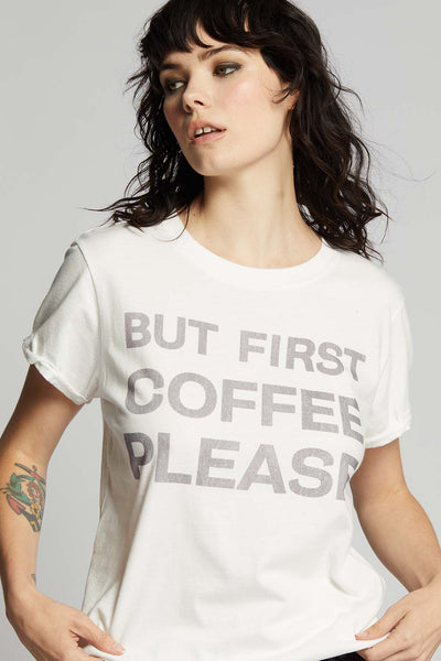 But First Coffee Please Tee