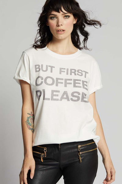 But First Coffee Please Tee